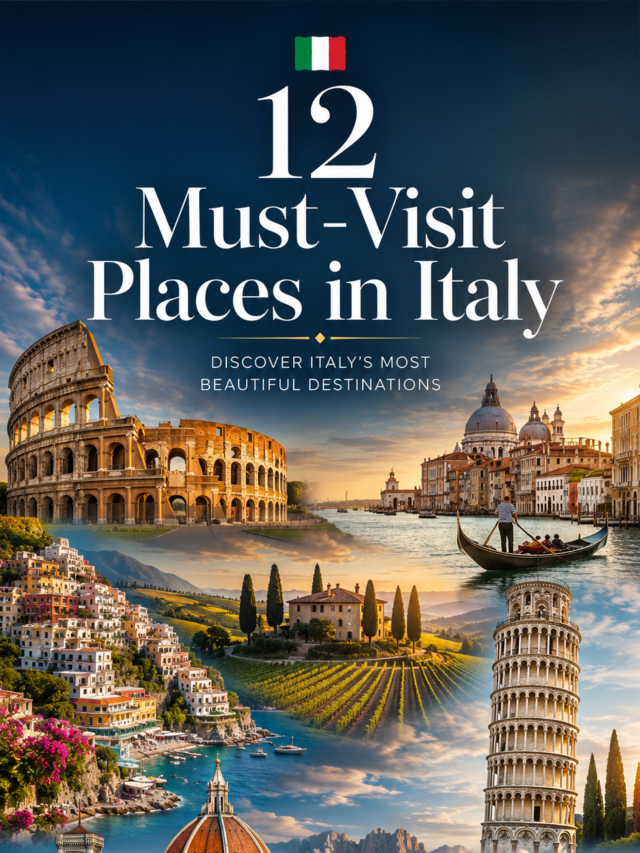 Must visit places in Italy